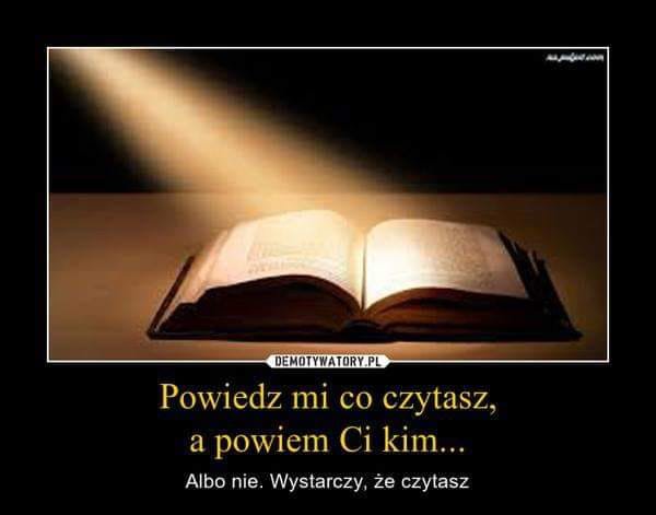 czytasz.jpg.60c5deda7c0878314dc0c5e6ea417866.jpg